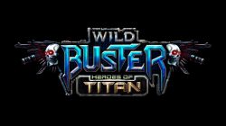 Wild Buster se lanza en Early Access en Steam