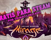 Mirage: Arcane Warfare gratis por tiempo limitado