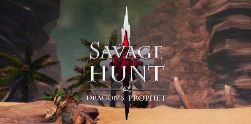 Dragon’s Prophet busca reinventarse y se relanzara como Savage Hunt