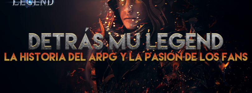 Los antecedentes de MU Legend: una historia sobre ARPG y seguidores apasionados