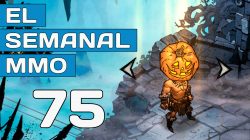 El Semanal MMO episodio 75 – Resumen de la semana en video