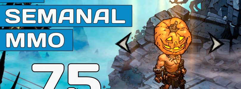 El Semanal MMO episodio 75 – Resumen de la semana en video