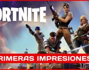 Fortnite – Primeras Impresiones