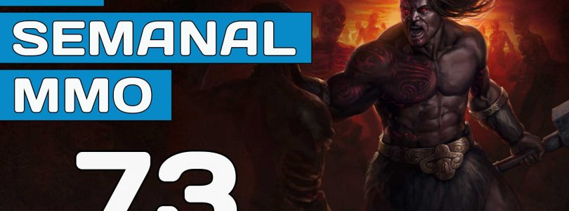 El Semanal MMO episodio 73 – Resumen de la semana en video