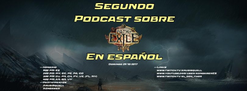 2º Podcast sobre Path of Exile en Español