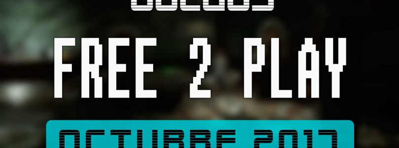 Lanzamientos Free-to-Play octubre 2017