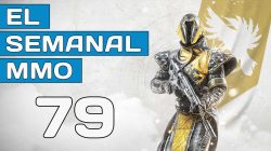 El Semanal MMO episodio 79 – Resumen de la semana en vídeo
