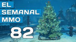 El Semanal MMO episodio 82 – Resumen de la semana en vídeo