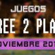 Lanzamientos Free-to-Play noviembre 2017