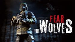 Fear the Wolves es un nuevo Battle Royale de los creadores de S.T.A.L.K.E.R.