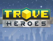 Trove nos convertirá en superhéroes con su nueva expansión