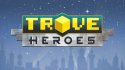 Trove nos convertirá en superhéroes con su nueva expansión