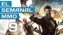 El Semanal MMO episodio 91 – Resumen de la semana en vídeo