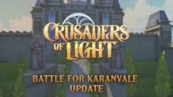 Crusaders of Light añade su actualización Battle for Karanvale