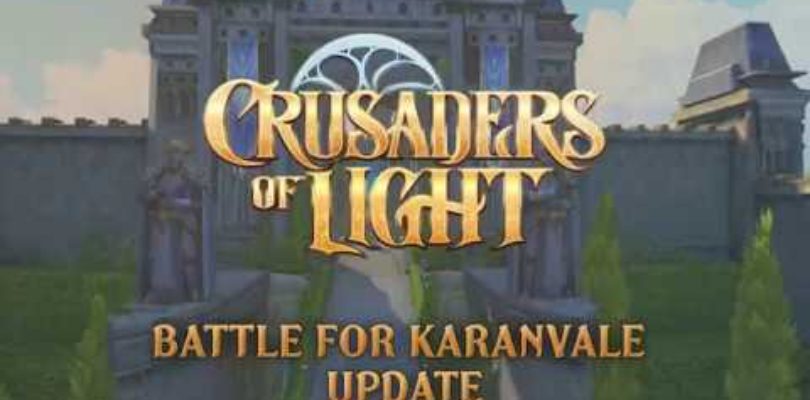 Crusaders of Light añade su actualización Battle for Karanvale