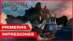 Maelstrom – Vídeo Primeras Impresiones – Barcos pirata en combate Battle Royale