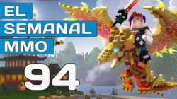 El Semanal MMO episodio 94 – Resumen de la semana en vídeo