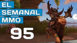 El Semanal MMO episodio 95 – Resumen de la semana en vídeo