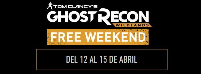 Prueba gratis Ghost Recon Wildlands del 12 al 15 de abril