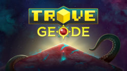 Geode será el nuevo planeta de Trove
