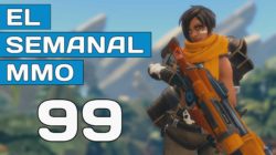 El Semanal MMO episodio 99 – Resumen de la semana en vídeo