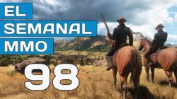 El Semanal MMO episodio 98 – Resumen de la semana en vídeo