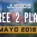 Lanzamientos Free-to-Play mayo 2018