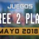 Lanzamientos Free-to-Play mayo 2018
