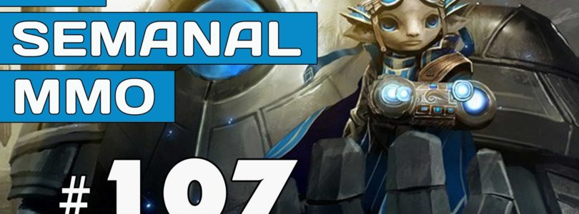 El Semanal MMO episodio 107 – Resumen de la semana en vídeo