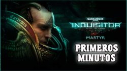Warhammer 40,000: Inquisitor – Martyr : Primeros minutos de este ARPG tipo Diablo