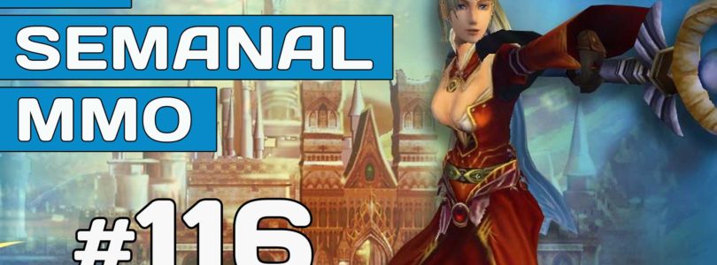 El Semanal MMO episodio 116 – Resumen de la semana en vídeo