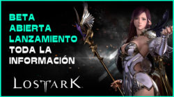 Video Lost Ark – Beta Abierta, lanzamiento en Corea – Toda la información