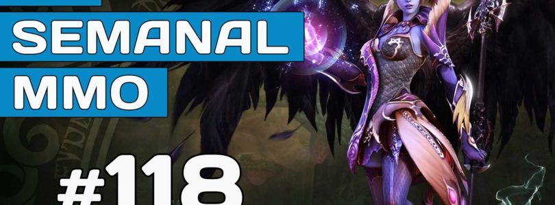 El Semanal MMO episodio 118 – Resumen de la semana en vídeo