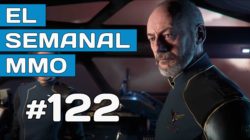 El Semanal MMO episodio 122 – Resumen de la semana en vídeo