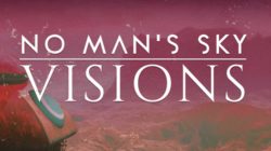 No Man’s Sky recibe su actualización Visions y mucho nuevo contenido