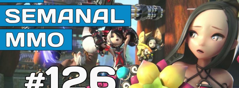 El Semanal MMO episodio 126 – Resumen de la semana en vídeo