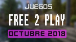 Lanzamientos Free-to-Play octubre 2018