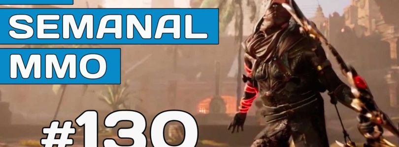 El Semanal MMO episodio 130 – Resumen de la semana en vídeo