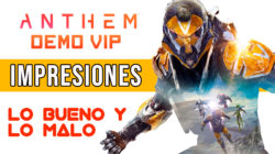 Primeras Impresiones – Anthem Demo VIP – Luces y sombras