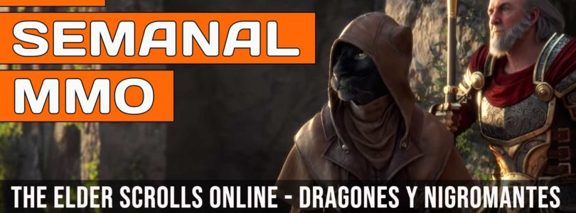 El Semanal MMO episodio 134 – Resumen de la semana en vídeo