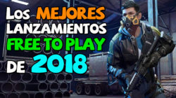 Los mejores lanzamientos FREE TO PLAY del 2018