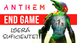 Anthem End Game y contenido tras el lanzamiento – ¿Será suficiente?