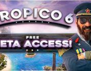 Prueba gratis Tropico 6 durante la beta abierta de estos 2 días
