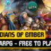 Un vistazo a la beta abierta de Guardians of Ember – MMOARPG Free To Play