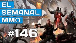 El Semanal MMO episodio 146 – Resumen de la semana en vídeo