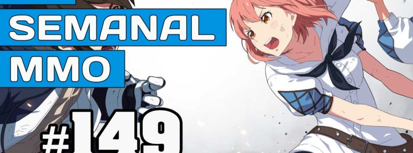 El semanal MMO episodio 149 – Resumen de la semana en vídeo