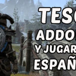 The Elder Scrolls Online – Guía AddONs y jugar en Español (Solo PC)