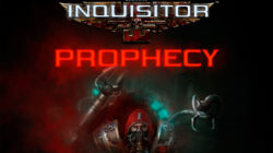 Inquisitor – Prophecy es la nueva expansión independiente para el ARPG Warhammer 40,000: Inquisitor – Martyr