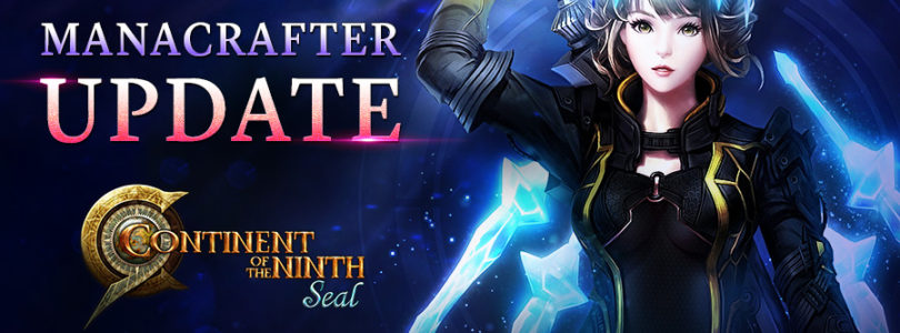 Llega la clase Manacrafter a Continent of the Ninth Seal – C9
