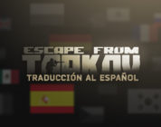 Escape from Tarkov ya está disponible en español